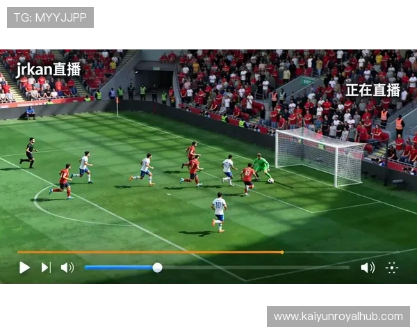 最新高清足球直播免费观看平台推荐与赛事实时更新指南